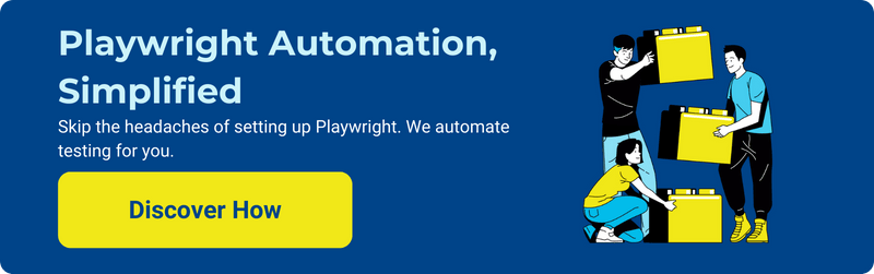 Playwright Automation simplified. Get Started with MuukTest for QA Testing..